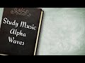 Study music alpha waves lifewithmusic lovemusic