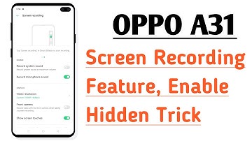 OPPO A31 Screen Recording Feature Explain