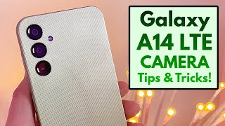 Samsung Galaxy A14 (4G/LTE) - Camera Tips &amp; Tricks!
