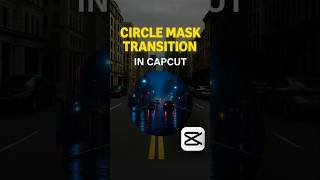 MAGIC CIRCLE MASK Effect in CapCut! 😱 | Viral Edit Tutorial 🔥 #Shorts #edit