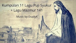 #erudyk #albumpujisyukur Kumpulan Lagu-lagu Katolik - Puji Syukur - Music Produce by ErudyK
