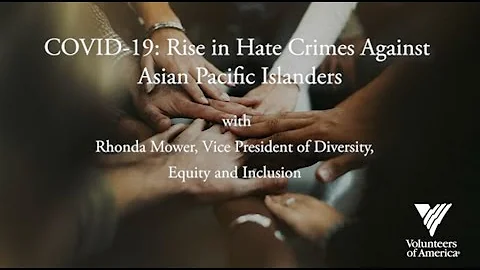 COVID-19: Rise in Hate Crimes Against Asian Pacific Islanders