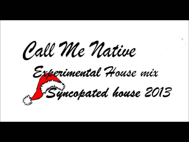 Watch syncopated house dec 2013 on YouTube Watch syncopated house dec 2013 on YouTube