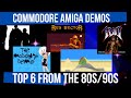 Top 6 amiga 80s 90s demos red sector kefrens crionics silents ephidrena megademo madonna