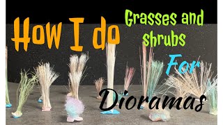 How to make diorama grasses and shrubs, the Wesardry way..