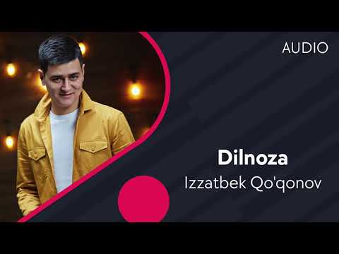 Izzatbek Qo'qonov — Dilnoza | Иззатбек Куконов — Дилноза (AUDIO)