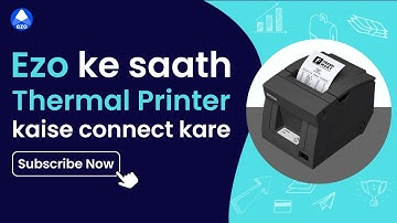 Janiye EZO app se Thermal Printer Kaise Connect Kare | Invoice Print Kare Mobile Se #madeinindia