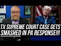 Lawsuit to Have the Election Overturned by U.S. Supreme Court was Just BLASTED by Pennsylvania!