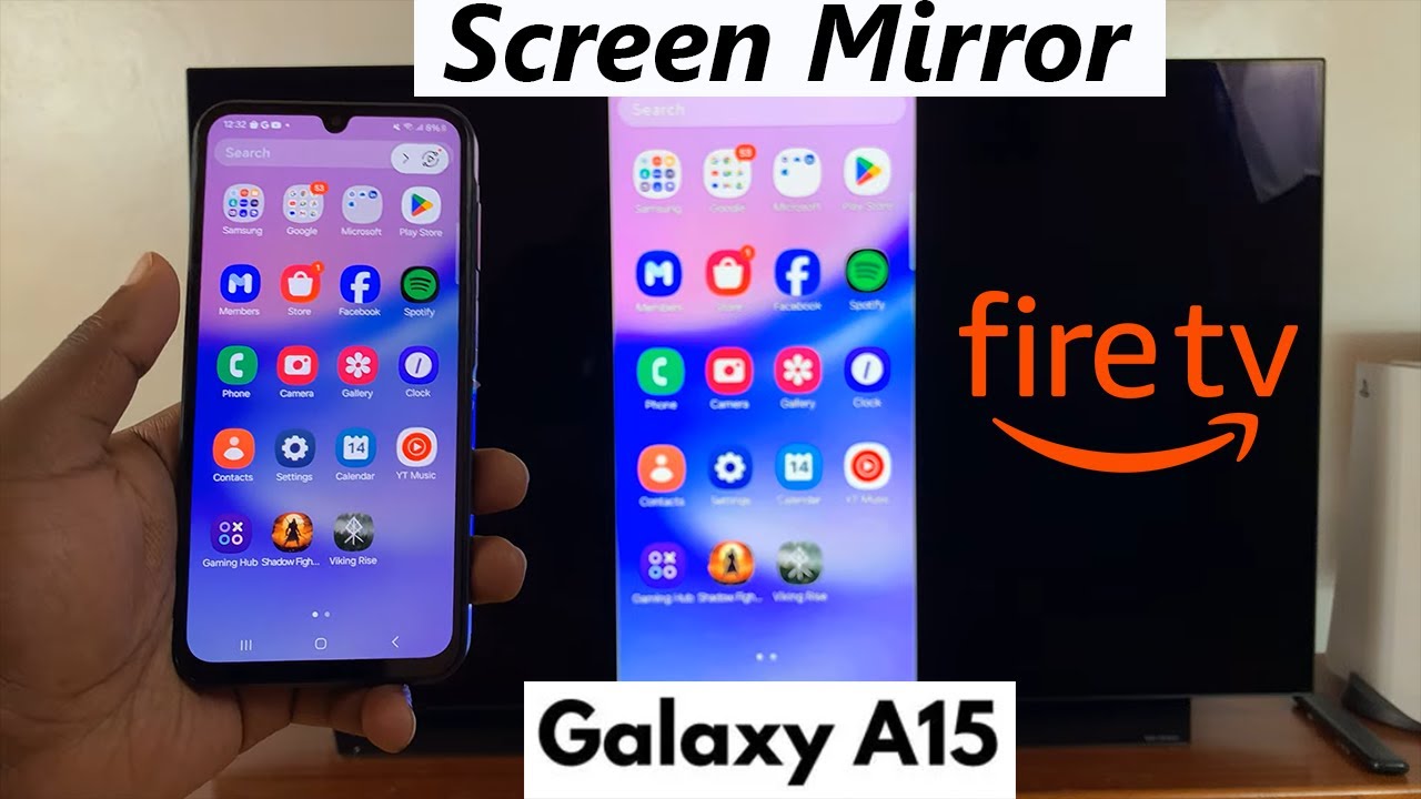 How To Wirelessly Screen Mirror Samsung Galaxy A15 To Amazon Fire TV ...