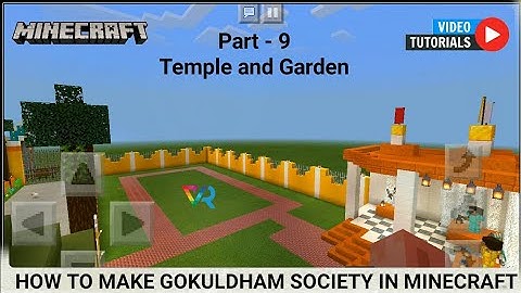 Tutorial - How to make Gokuldham Society in Minecraft (Part - 9 Temple and Garden)