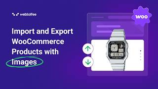 How to Import and Export WooCommerce Products with Images How to Import and Export WooCommerce Products with Images