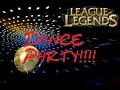 League of legends dance party