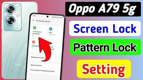 How to set screen lock in oppo a79 5g | Oppo A79 5g me pattern lock kaise set kare