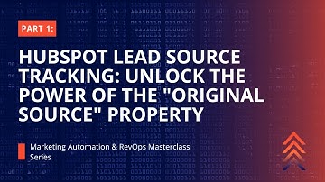 How to Track Lead Source in HubSpot Using Auto-Tracking