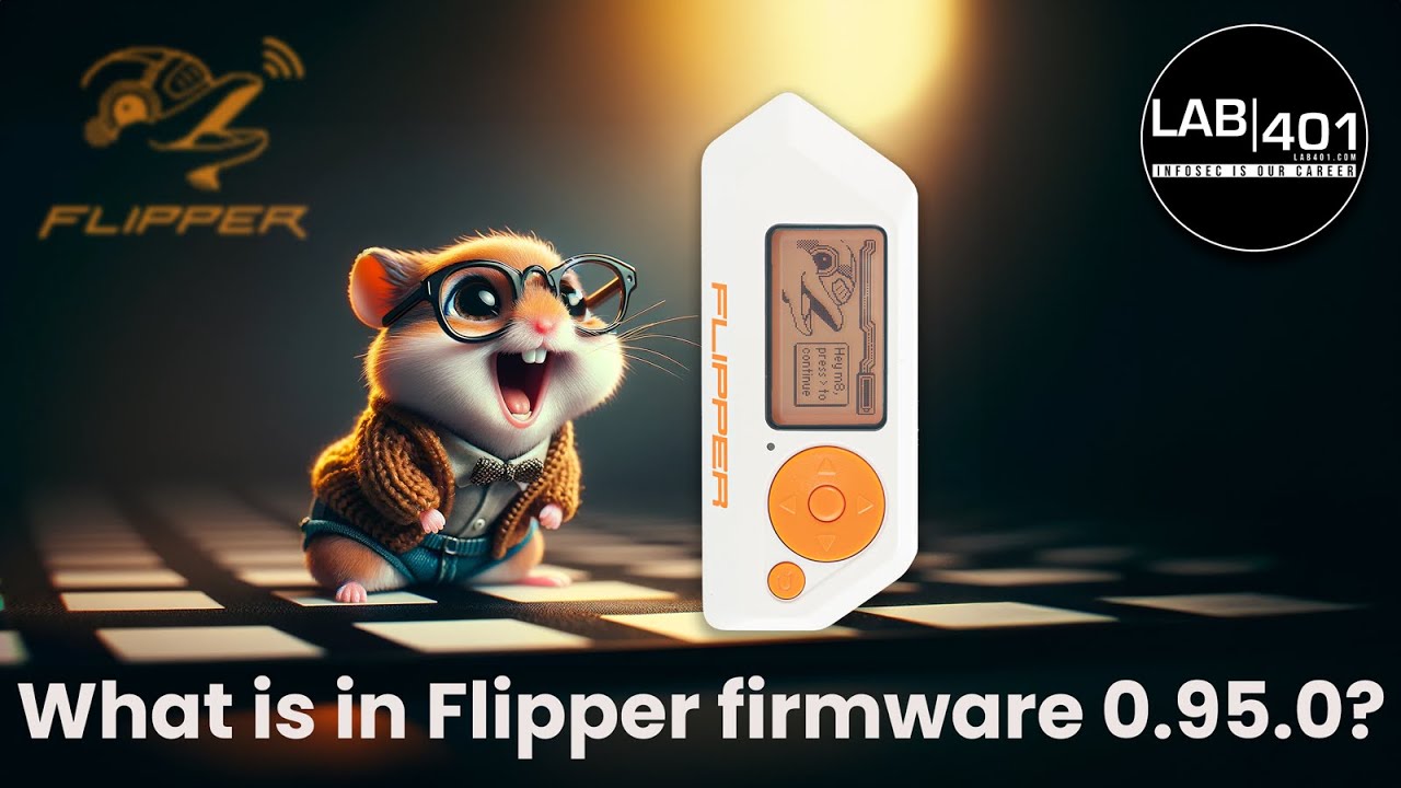 🆕 Flipper Zero 0.95.0 Update Unveiled!  Exciting improvements Explored by  LAB401 