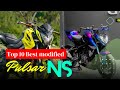 Top 10 best modified pulsar ns  ns modification motowraps