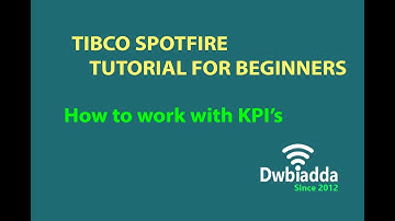 How to work with KPIs in Spotfire | Tibco spotfire videos