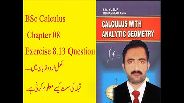 bsc (ADS) calculus chapter 8 exercise 8.13 important example