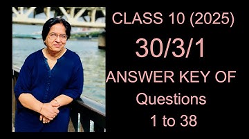 30/3/1Q1to38 (2025)| Answer key of class 10 maths question paper2025 30/3/1 maths solutions 2025