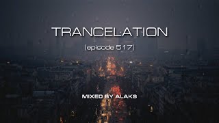 Alaks - TRANCELATION 517 (11_08_2023)