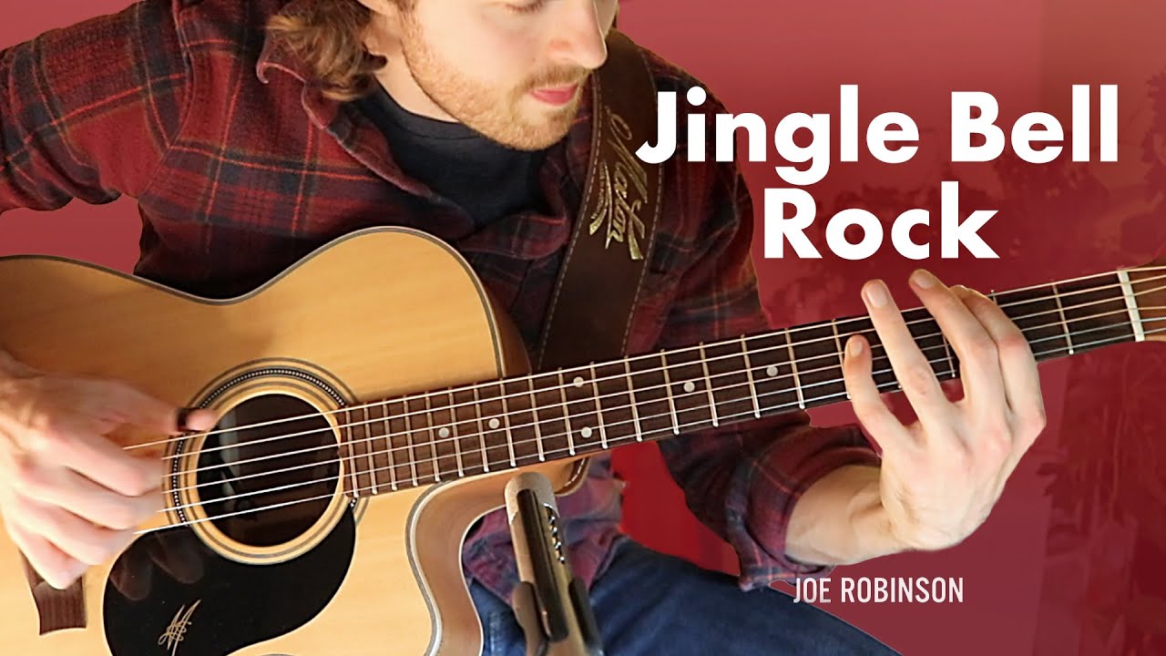Jingle Bell Rock  Acoustic Guitar Cover  Joe Robinson  Christmas