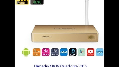 Himedia Q8 IV là Android Box cao cấp cho việc giải trí nghe nhìn của năm 2015