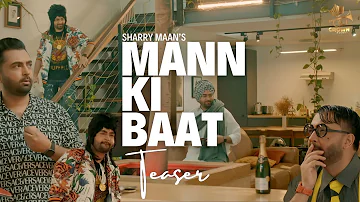 Sharry Mann | Mann Ki Baat | मन की बात | Teaser | Releasing 15th March | Crown Records