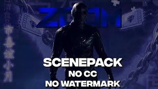 Zoom scenepack 4k upscaled