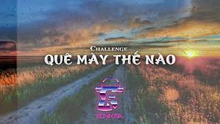 Video thumbnail of "[ Challenge ] Que May The Nao ? ( prod. SinKra )"