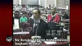 Alaattin Çakıcı'nın mahkeme heyeti ile konuşması. Resimi