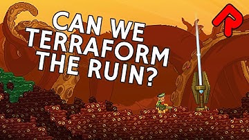 Can We Terraform The Ruin in Starbound 1.2? | Starbound 1.2 preview [unstable, spoilers]