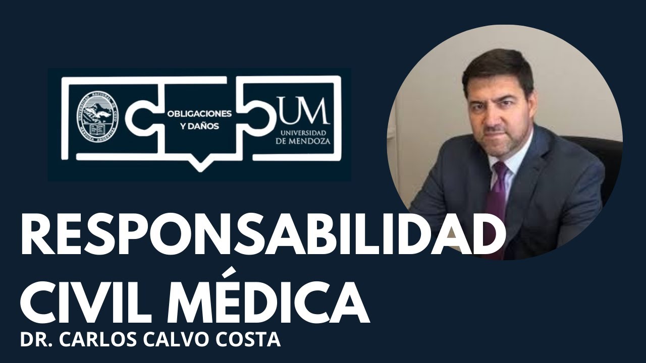 Clase Dr. Calvo Costa - Responsabilidad Civil Médica