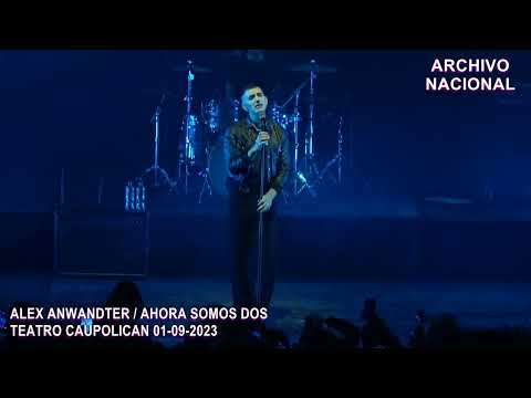 Alex Anwandter - Unx De Nosotrxs, Ahora Somos Dos (Teatro Caupolicán, SCL 01-09-2023)