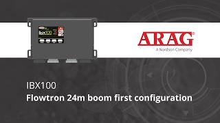 Flowtron 24m boom first configuration – IBX100 | ARAG Precision Ag