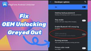 How to Fix OEM Unlocking Greyed Out [4 Ways]