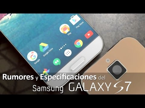 Samsung Galaxy S7 | Características, Novedades y Rumores (Español)