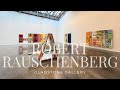 Exhibition walkthrough robert rauschenberg at gladstone gallery  artasform