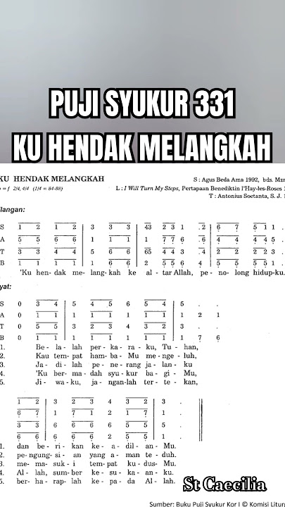 PUJI SYUKUR 331 KU HENDAK MELANGKAH #ps #pujisyukur #lagumisa #misa #minggu