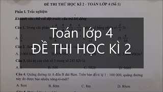 Toán lớp 4 - ĐỀ THI CUỐI HỌC KÌ 2 năm 2022. ĐK Lớp Toán cô Lan 0968035669