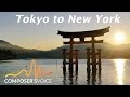 Composer's Voice Featuring Tokyo to New York