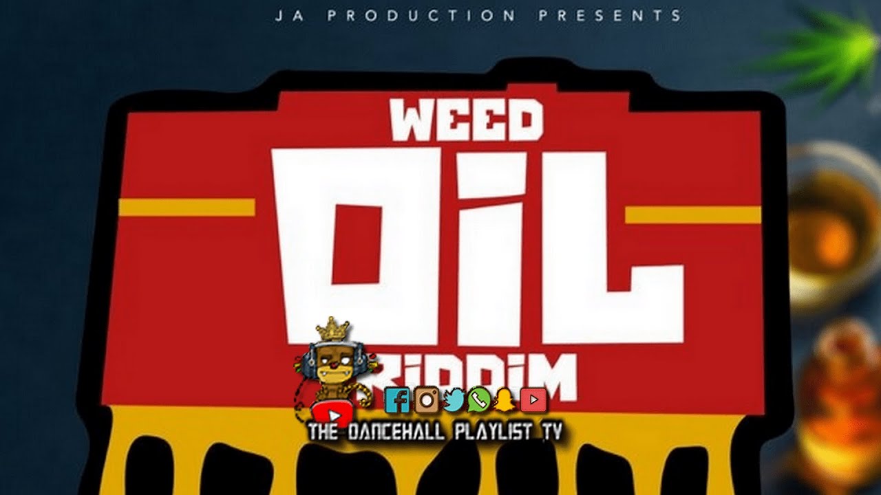 Weed Oil Riddim - Various Artists (JA Productions) Dancehall 2021