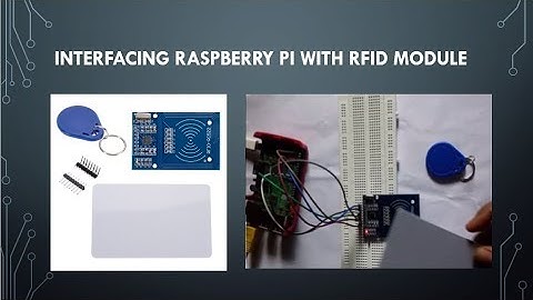 Interfacing Raspberry Pi with RFID Reader