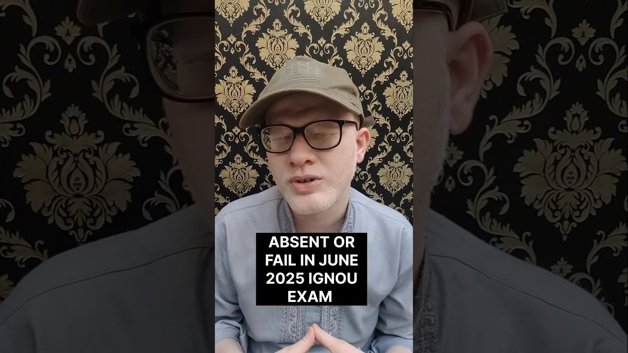 IGNOU June 2025 exam me Fail ya Absent Hone se kya hoga ? | #ignou