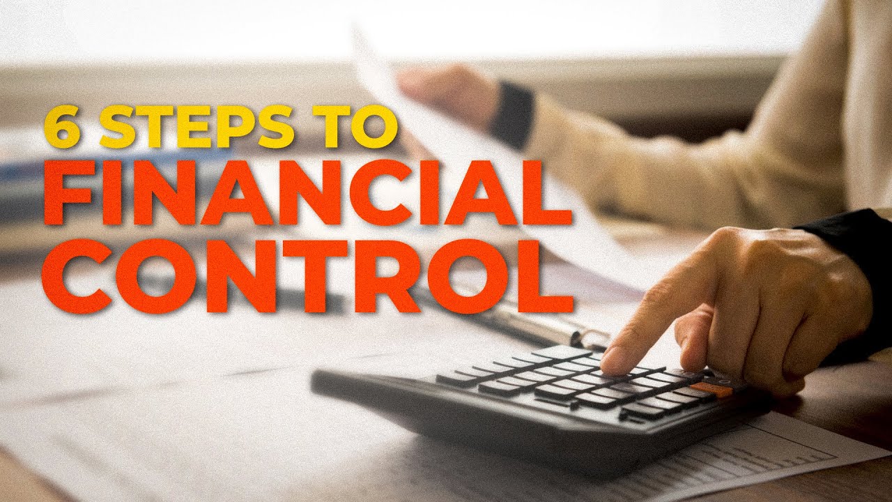 6 STEPS to FINANCIAL CONTROL! πΈπ° - YouTube