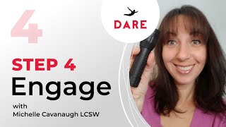 Step 4 Engage with Michelle Cavanaugh