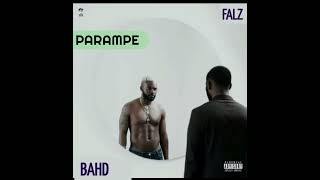 FALZ _-_  PARAMPE  || AUDIO •• Notch Lyrics