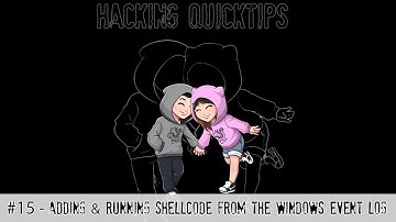 Hacking QuickTip 15 - Adding & Running Shellcode from the Windows Event Log
