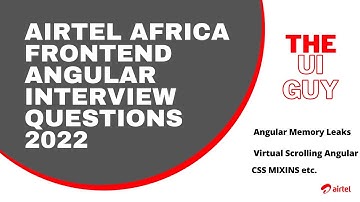 Airtel Africa Frontend Angular Interview Questions 2022