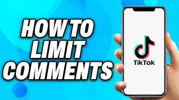 How to Limit Comments on TikTok (2025) - Easy Fix