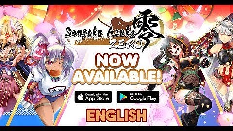 Sengoku Asuka ZERO English Version Gameplay Android iOS
